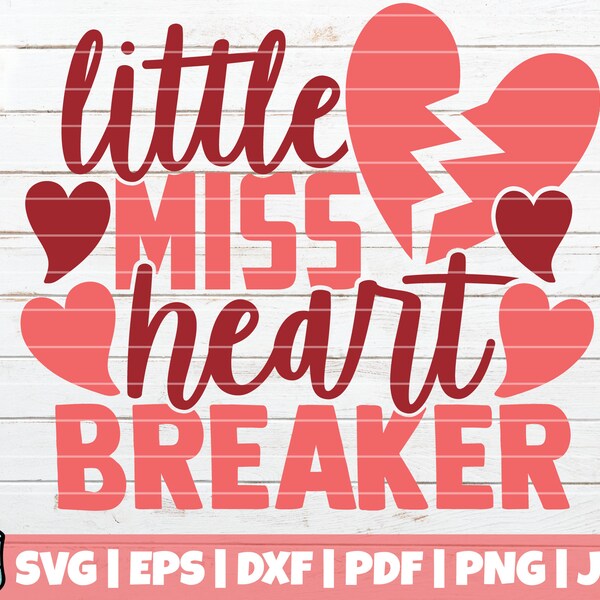 Kleine Miss Herz Breaker SVG geschnitten Datei | gewerbliche Nutzung | sofortiger Download | druckbare Vektor ClipArt | Valentinstag SVG | Liebe Zitat