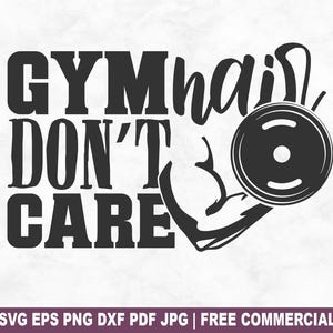 File di taglio SVG "Palestra, non preoccuparti", divertente allenamento in palestra SVG per Cricut Silhouette, PNG motivazionale stampabile per magliette, tazze e lavoretti.