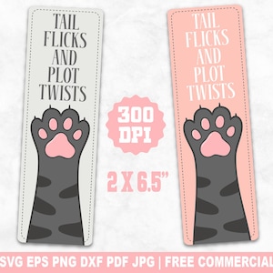 Tail Flicks, Funny Cat Bookmarks SVG PNG File, Cute Kitten Bookmark Cut File for Cricut Silhouette, Cat Paw Bookmark Printable Png
