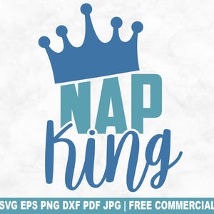 NAP King SVG-bestand knippen, grappige schattige baby peuter SVG voor Cricut silhouet, pasgeboren slabbetje afdrukbare PNG voor shirts mokken ambachten