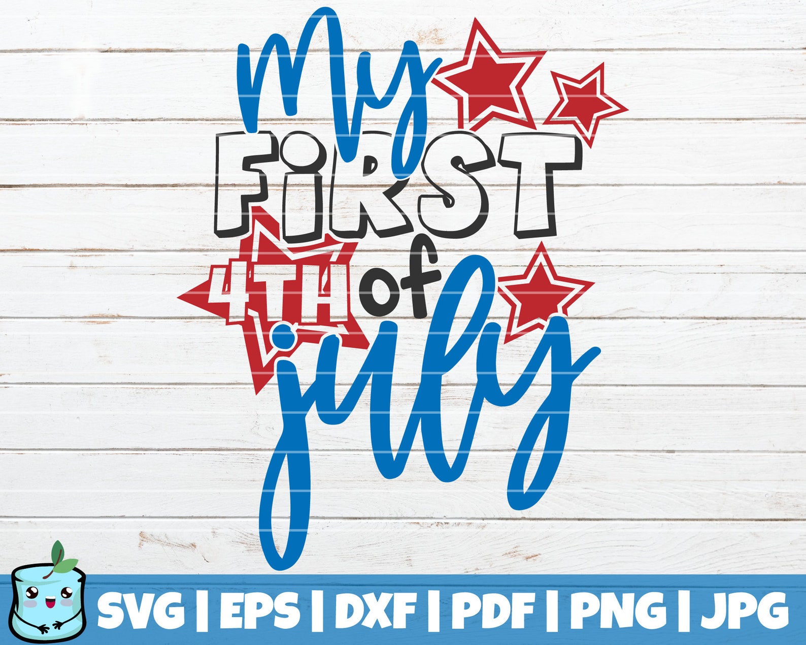 My First 4th of July SVG Cut File Commercial Use Instant - Etsy