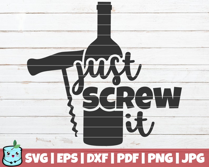 Just Screw It SVG Cut File commercial use instant download Etsy