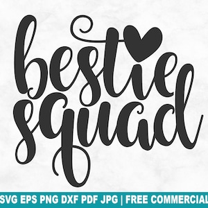 Bestie Squad SVG-bestand knippen, beste vrienden Bff SVG voor Cricut silhouet, familie vriendschap afdrukbare PNG voor shirts mokken ambachten