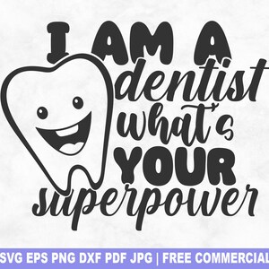Jestem dentystą SVG Plik do cięcia, dentysta stomatologia stomatologia SVG dla sylwetki Cricut, Wróżka zębowa do druku PNG na koszulki kubki rzemiosło
