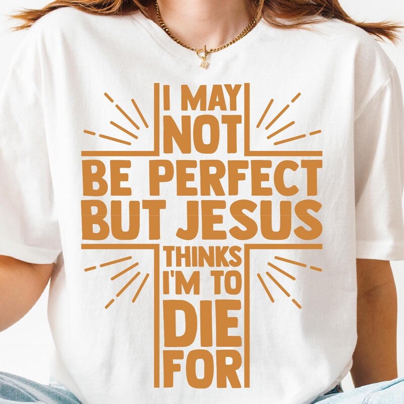 I May Not Be Perfect - Etsy