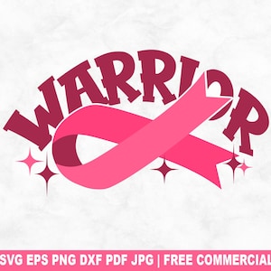 Warrior SVG Cut File, Breast Cancer Awareness SVG for Cricut Silhouette, Pink Ribbon Printable PNG for Shirts Mugs Crafts