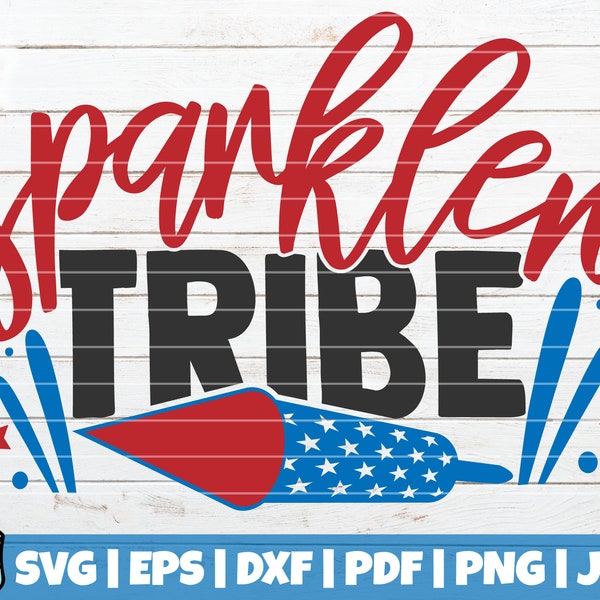 Sparkler Tribe SVG Cut File | commercial use | printable vector clip art | 4th Of July Shirt | Independence Day SVG Print | Fireworks