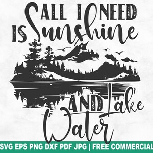 File di taglio SVG "Sunshine And Lake Water", file SVG per la silhouette di Cricut, file PNG stampabile per la vacanza in baita, per magliette, tazze e lavori artigianali