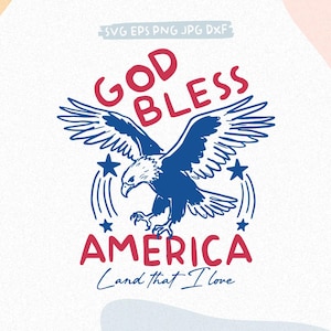 Op de afbeelding: Een patriottisch ontwerp met een blauwe adelaar, sterren en de woorden "GOD BLESS AMERICA" in het rood. De tekst "Land that I Love" staat eronder. Geschikt voor prints of kleding.