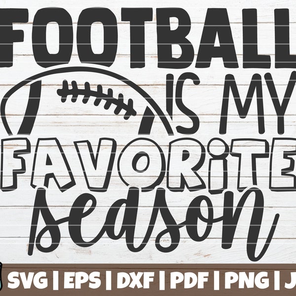 Football Is My Favorite Season SVG Cut File | commercial use | instant download | printable vector clip art | Love Football SVG