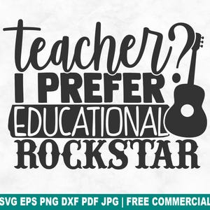 Ik geef de voorkeur aan educatieve Rockstar gesneden SVG-bestand, grappige leraar opvoeder SVG voor Cricut Silhouette, school afdrukbare png voor shirts mokken ambachten