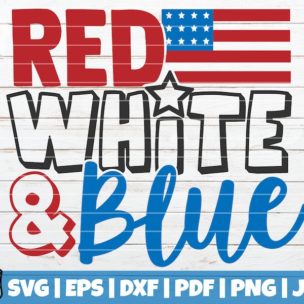 Red White And Blue SVG Cut File | commercial use | printable vector clip art | 4th Of July Shirt | Independence Day SVG Print