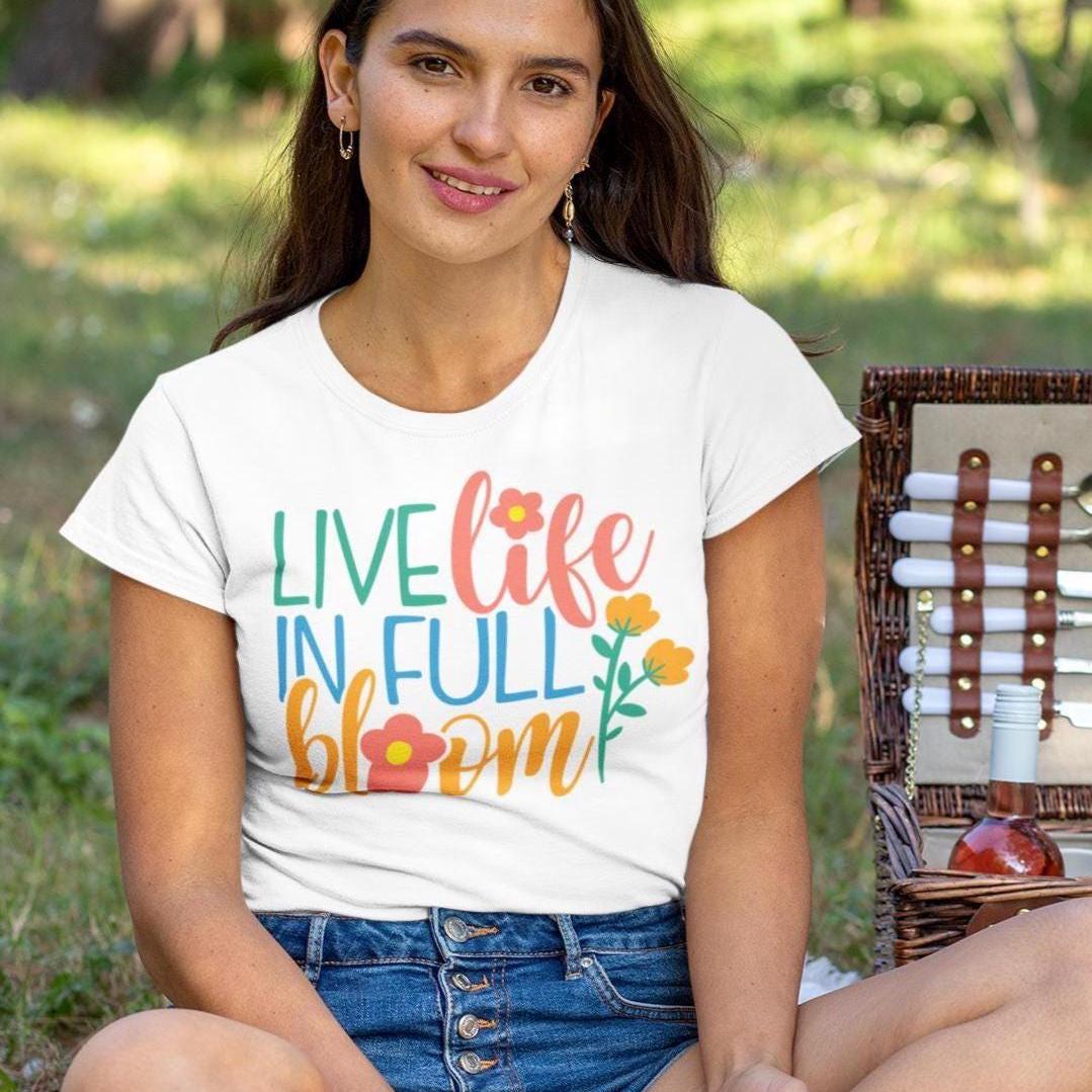 Live Life in Full Bloom SVG Cut File, Spring Easter Season SVG for ...