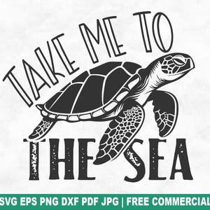 Take Me To The Sea SVG Cut File, Sea Turtle Rescue SVG for Cricut Silhouette, Ocean Sea Life Printable PNG for Shirts Mugs Crafts