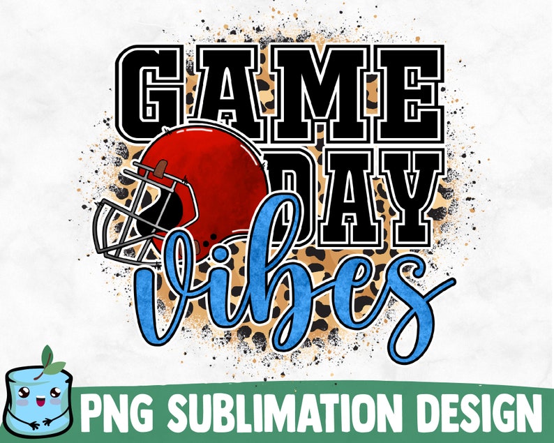 May include: A sublimation design featuring a football helmet, leopard print, and the text "Game Day Vibes" in blue and black lettering.