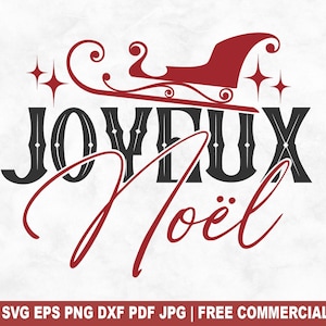 Joyeux Noel SVG Cut File, francuskie święta Bożego Narodzenia Zima SVG dla Cricut Silhouette, Noel Printable PNG dla koszulek Kubki Rzemiosło