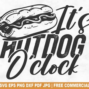 Es ist Hotdog O'locke SVG geschnitten Datei, lustige Hotdog SVG für Cricut Silhouette, druckbare PNG Fast Food Truck für Shirts Tassen Handwerk