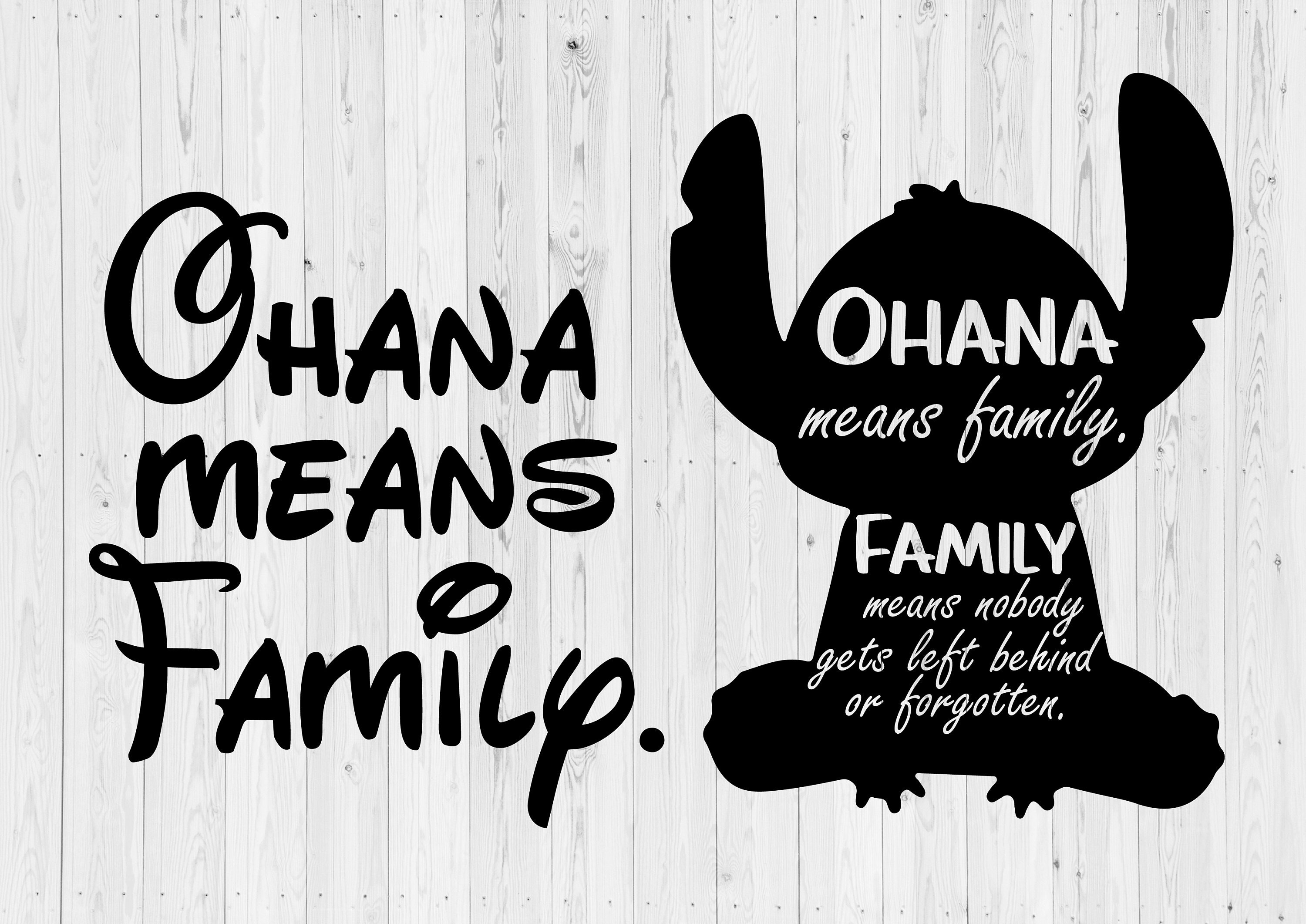 Ohana means family SVG Cut Files instant download vector ...