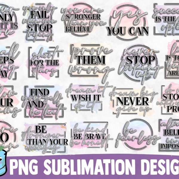 Motivational Sublimation Bundle | Motivational PNG Print | Inspirational Sublimation Quote | Motivational Sublimation Designs