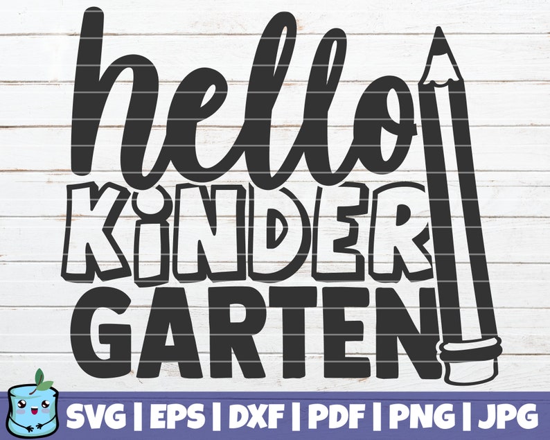 Student Shirt Print printable vector clip art Back To School SVG instant download Hello Kindergarten SVG Cut File commercial use