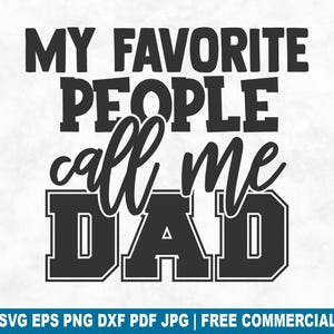 Meine Lieblingsmenschen nennen mich Papa SVG Schnittdatei, lustiges Papa Leben SVG für Cricut Silhouette, Vatertag druckbare PNG für Shirts Tassen Kunsthandwerk