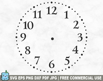 Clock Face SVG Cut File, Clock Face Template Stencil SVG for Cricut Silhouette, Clock Numerals Printable PNG for Home Diy Crafts Wall Decor