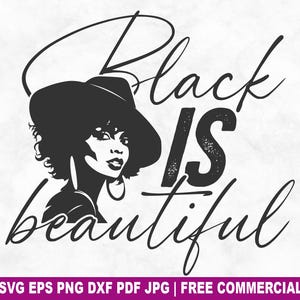 Schwarz ist schön SVG Schnittdatei, Juni schwarze Frau SVG für Cricut Silhouette, Afro Mädchen druckbare PNG für Hemden Tassen Handwerk