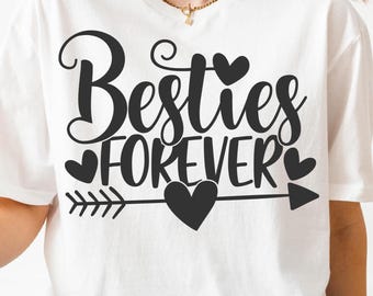 Besties Forever PNG SVG Cut File, Best Friends Bff Svg for Cricut Silhouette, Family Friendship Printable Png for Shirts Mugs Crafts