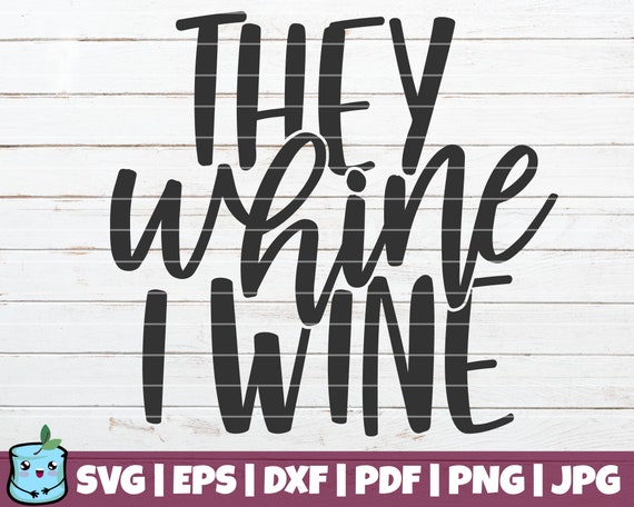 For The Third Time This Week I'm Buying Wine For The Next Two Weeks Funny Lockdown Quote SVG Cut File  Commercial Use  Caty Catherine
