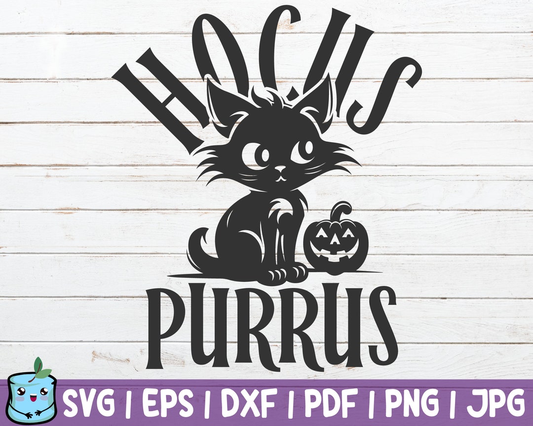 Hocus Purrus SVG Cut File Black Cat SVG Spooky Scary Cat - Etsy