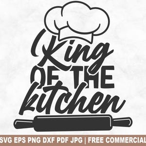 Archivo SVG de corte "Rey de la Cocina", divertido delantal de cocina SVG para Cricut Silhouette, abuelo PNG imprimible para camisetas, tazas y manualidades