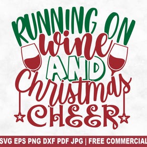 Wijn en kerstgejuich SVG-bestand knippen, grappige kerstwijn SVG voor Cricut silhouet, vakantie drinken afdrukbare png-bestand voor shirts mokken ambachten