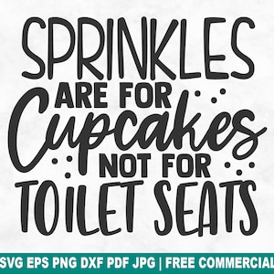 Hagelslag voor cupcakes gesneden SVG-bestand, grappige badkamer toilet SVG voor Cricut silhouet, toilethumor afdrukbare PNG voor shirts mokken ambachten