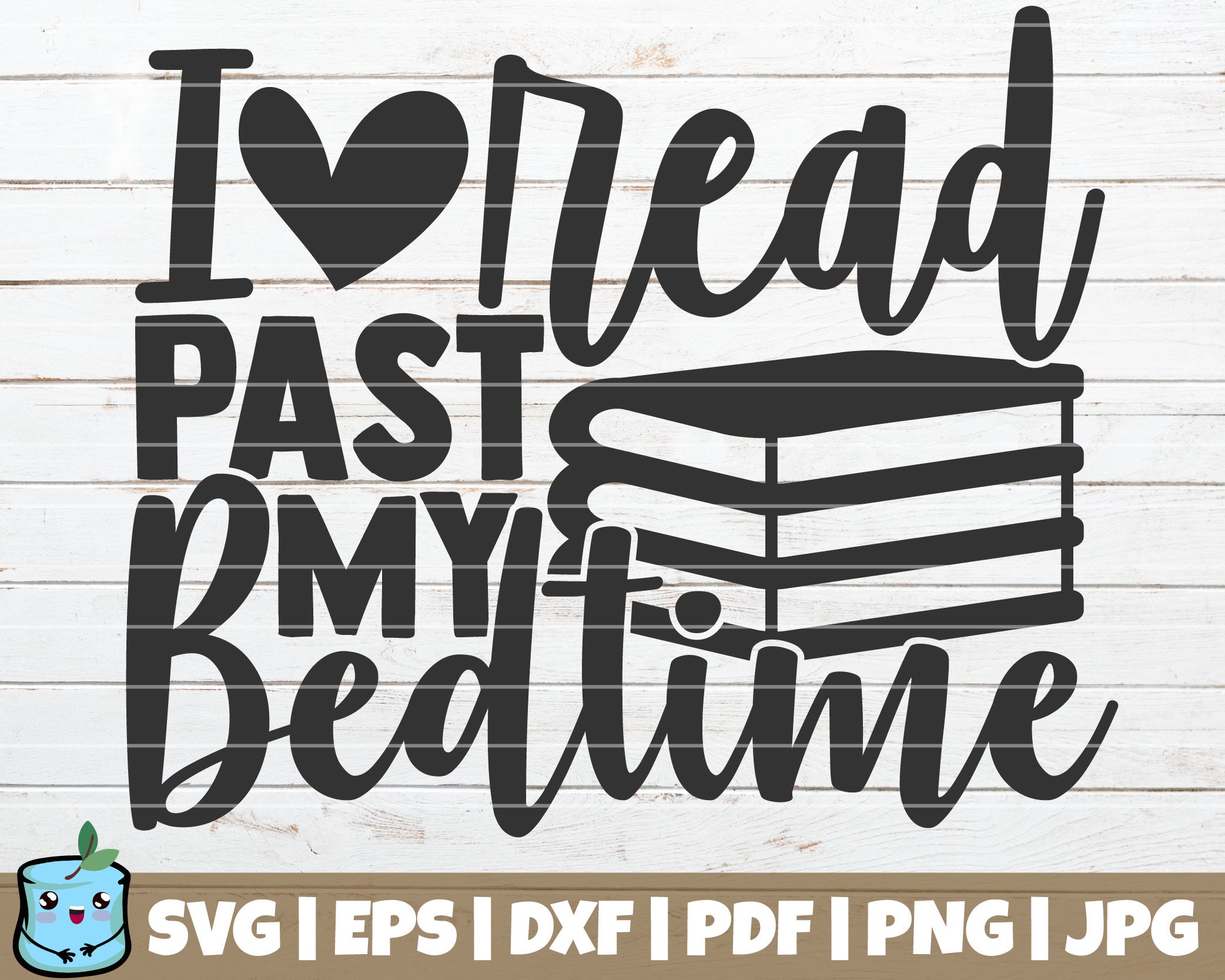 I Read Past My Bedtime SVG Cut File Commercial Use Etsy
