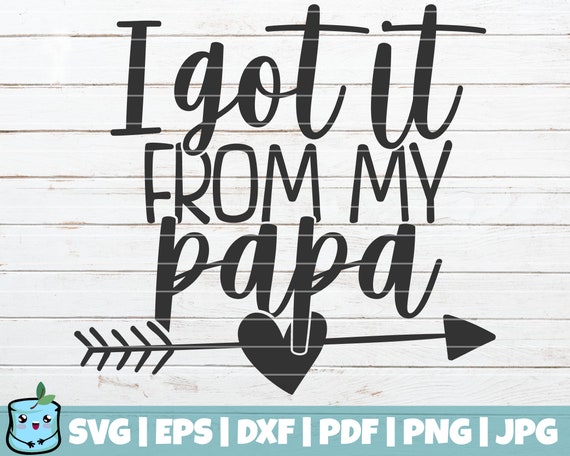 Printables Svg Baby Cut File Baby Onesies Cricut Baby Cut File Png Svg File Eps Cricut SVG Dxf I Got it From My Papa SVG