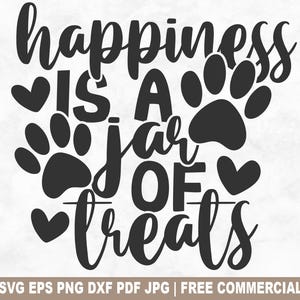 Archivo SVG de corte "Un tarro de golosinas" (Feliz), golosinas divertidas para perros y gatos (SVG) para Cricut Silhouette, caja de golosinas para mascotas imprimible PNG para camisetas, tazas y manualidades.