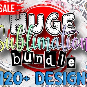 HUGE Sublimation Bundle | 420 High Quality Designs | commercial use | instant download | printable clip art | 300dpi PNGs | PNG Mega Bundle