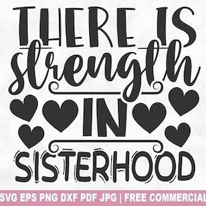 Há Força na Irmandade SVG Arquivo de Corte, Irmãs Amam SVG para Cricut Silhouette, Família Irmandade PNG Imprimível para Camisetas, Canecas, Artesanato