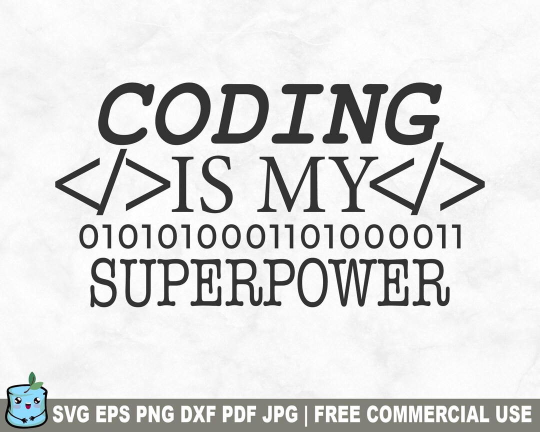 Coding is My Superpower SVG Cut File, Computer Programmer SVG for ...