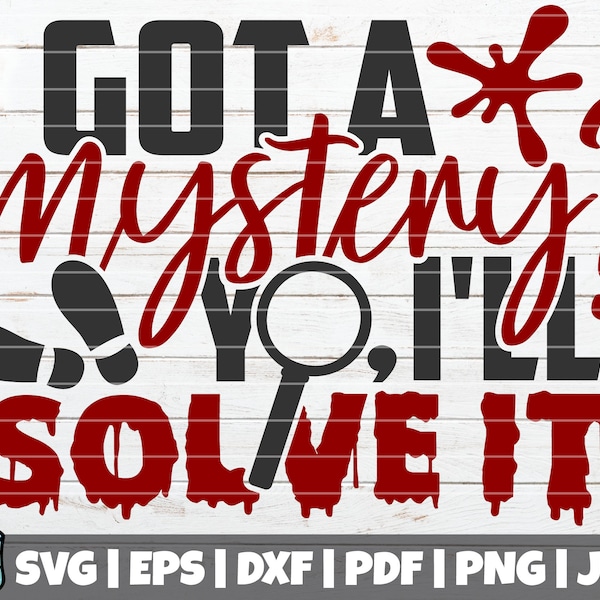 Got A Mystery? Yo, I'll Solve It SVG Cut File | vector clip art | True Crime Mom SVG | Crime Show Documentaries | Detective Shirt