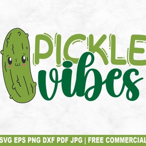 File di taglio SVG "Pickle Vibes", file SVG divertente e umoristico con sottaceti kawaii per Cricut Silhouette, PNG stampabile per magliette, tazze e creazioni artigianali.