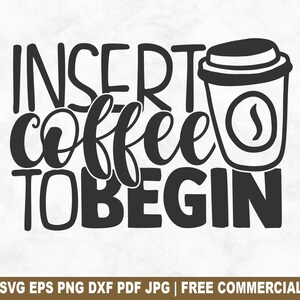 Insérer un fichier de coupe SVG café pour commencer, café drôle caféine caféine SVG pour Cricut Silhouette, barman PNG imprimable pour chemises tasses artisanat