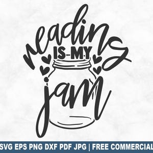 La lecture est ma confiture fichier coupe SVG, lecture de livres lecteur SVG pour Cricut Silhouette, bibliothécaire professeur imprimable PNG pour chemises tasses artisanat