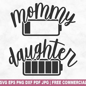 Mama dochter batterij SVG-bestand knippen, moeder dochter bijpassende ontwerpen SVG voor Cricut silhouet, baby afdrukbare PNG voor shirts mokken ambachten