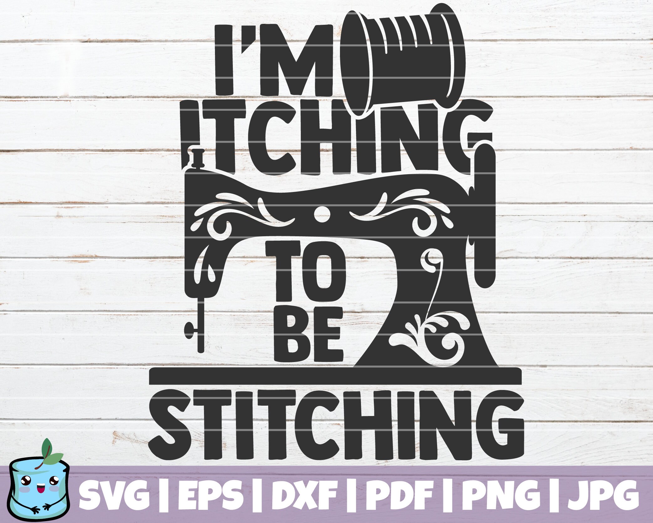 I'm Itching to Be Stitching SVG Cut File Instant Etsy UK