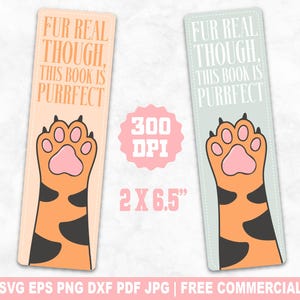 Fur Real Though, Funny Cat Bookmarks SVG PNG File, Cute Kitten Bookmark Cut File for Cricut Silhouette, Cat Paw Bookmark Printable Png