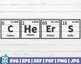 Cheers Periodic Table SVG Cut File | commercial use | instant download | funny Chemistry Print | printable vector clip art | shirt print