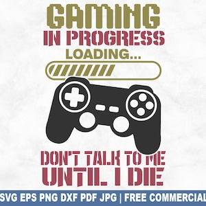 Gaming In Verlauf SVG Schnittdatei, lustige Gaming Gamer SVG für Cricut Silhouette, Videospiele druckbare PNG für Shirts Tassen Kunsthandwerk