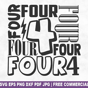 Nummer vier gesneden SVG-bestand, 4 jaar oude verjaardag SVG voor Cricut Silhouette, nr. 4 WordArt afdrukbare PNG voor shirts mokken ambachten