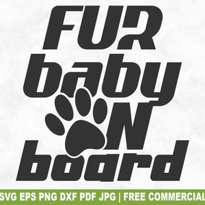 Fur Baby On Board SVG Cut File, zabawna naklejka na samochód SVG dla Cricut Silhouette, widok z tyłu jazdy do wydrukowania PNG na koszulki, kubki, rzemiosło